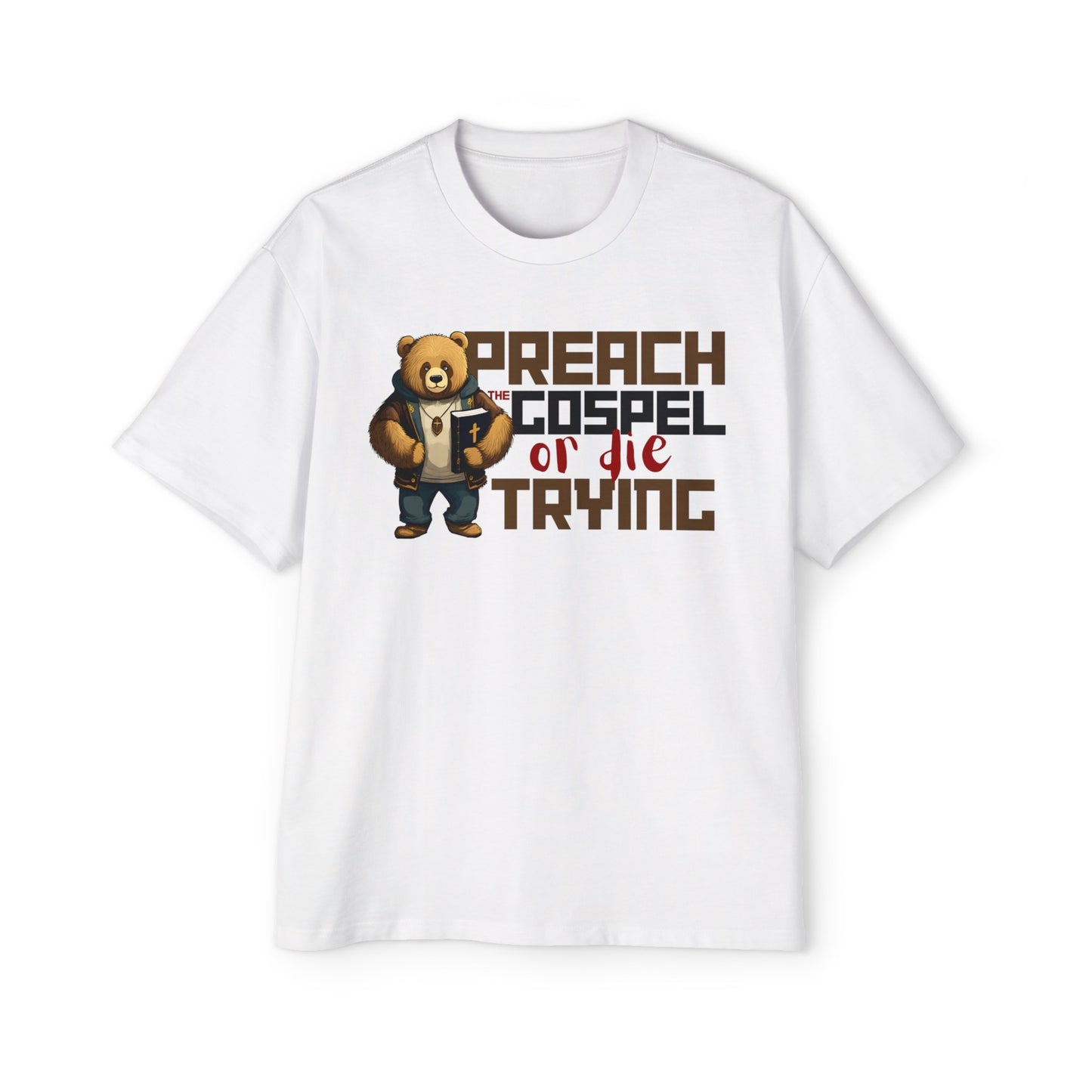 Preach or DIe Heavy Oversized Tee