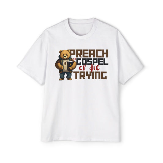 Preach or DIe Heavy Oversized Tee